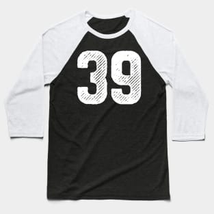 Rough Number 39 Baseball T-Shirt